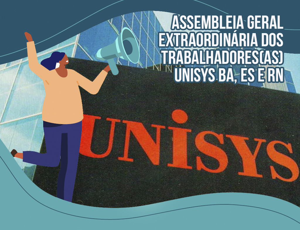Edital de Convocação – Trabalhadores(as) da UNISYS