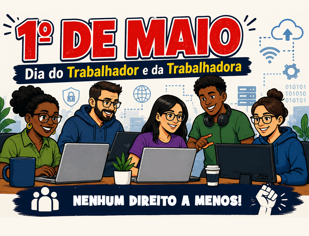 1º de maio: Dia do Trabalhador e da Trabalhadora